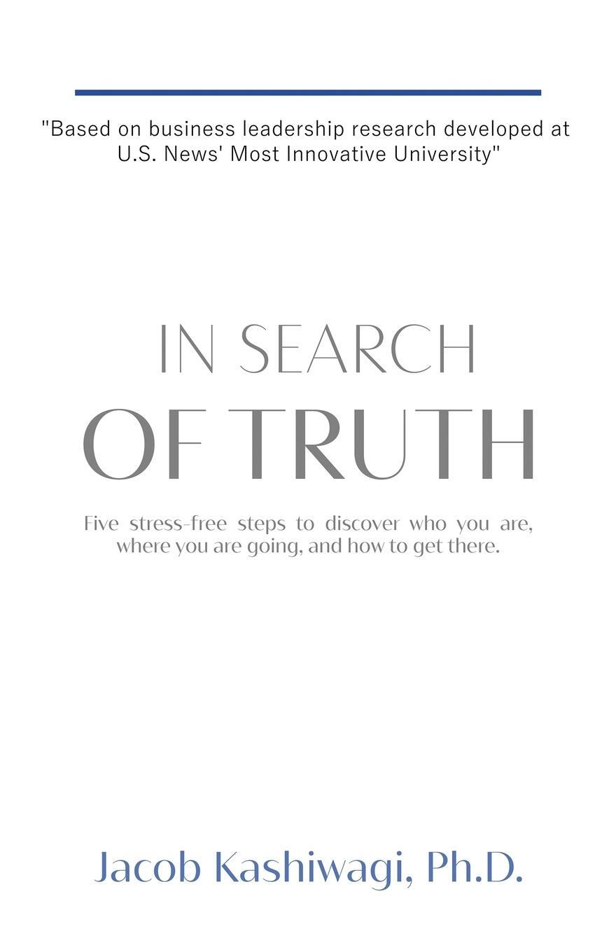 Cover: 9780998583624 | In Search of Truth | Jacob Kashiwagi | Taschenbuch | Paperback | 2018
