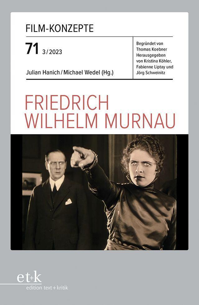 Cover: 9783967078893 | Friedrich Wilhelm Murnau | Taschenbuch | Film-Konzepte | 100 S. | 2023