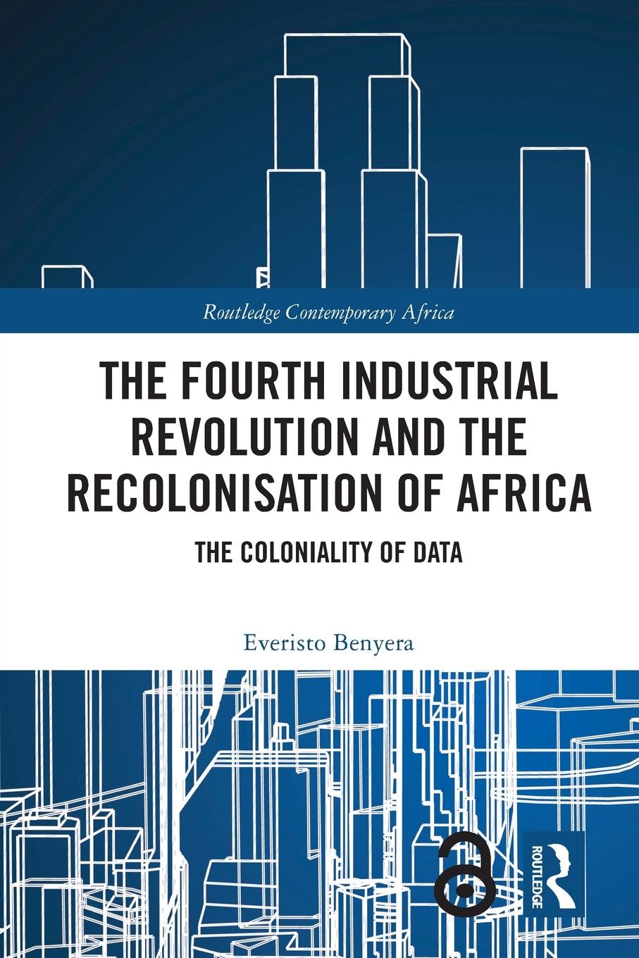 Cover: 9780367744205 | The Fourth Industrial Revolution and the Recolonisation of Africa