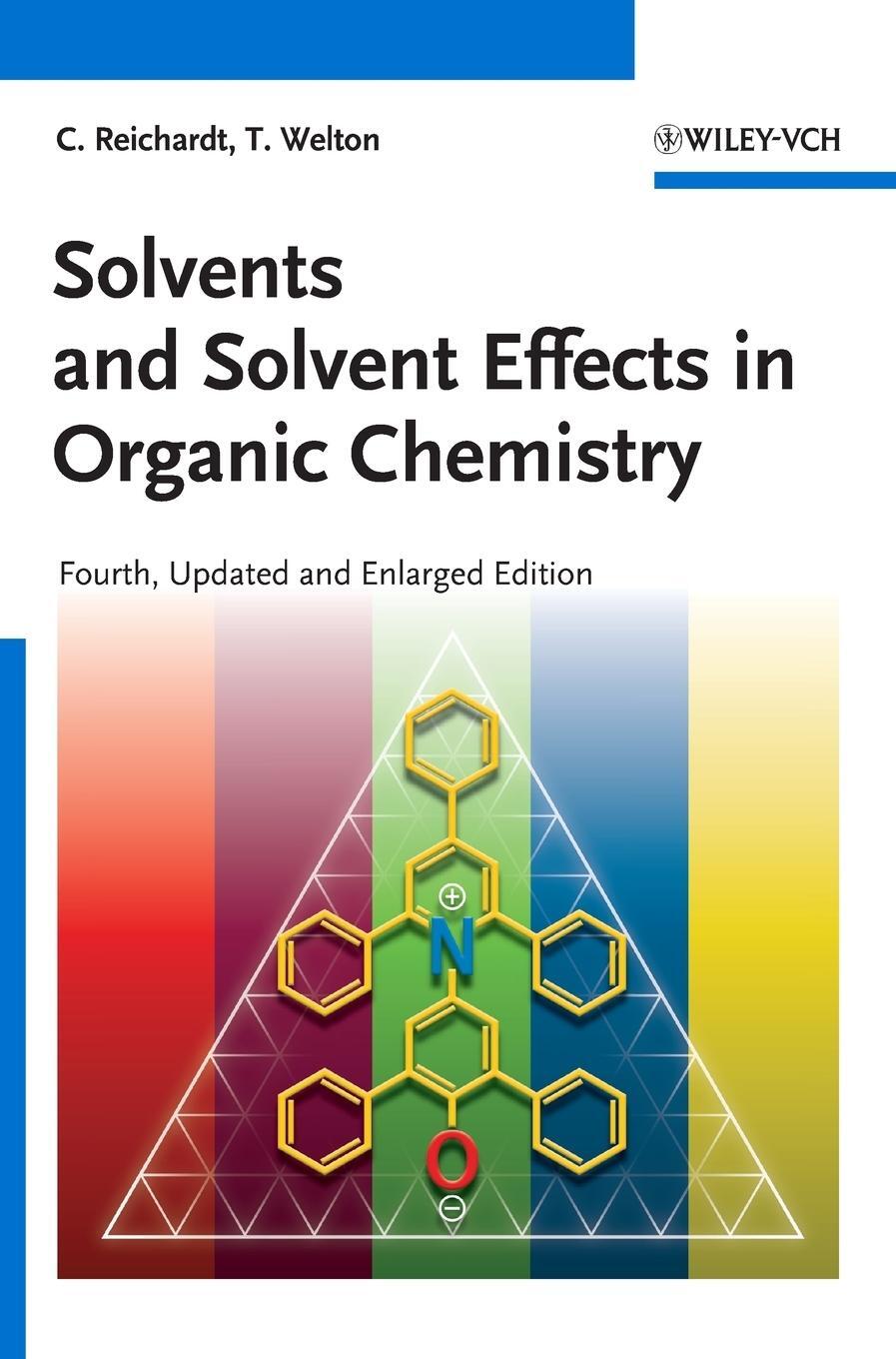 Cover: 9783527324736 | Solvents and Solvent Effects in Organic Chemistry | Reichardt (u. a.)