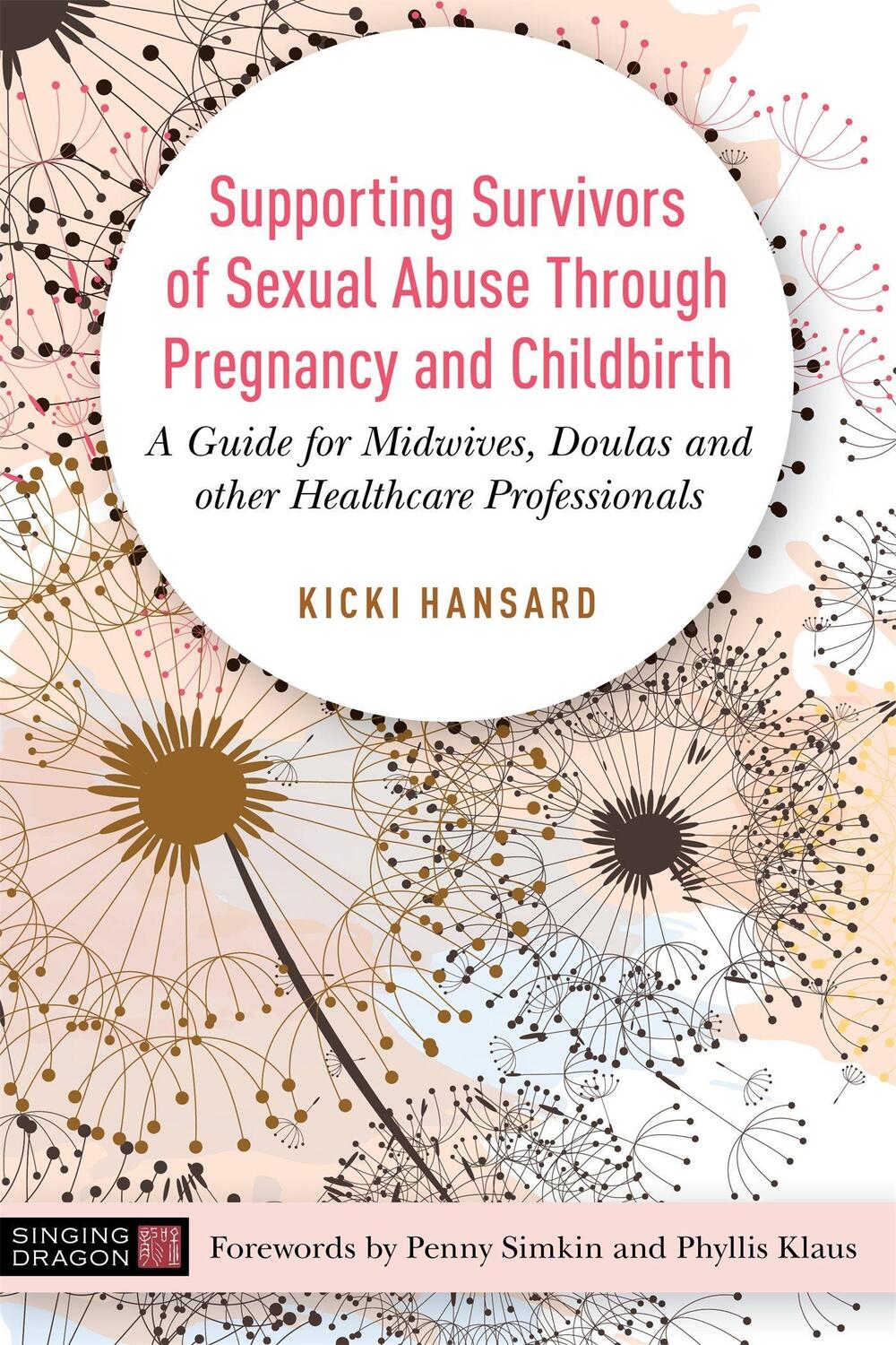 Cover: 9781848194243 | Supporting Survivors of Sexual Abuse Through Pregnancy and Childbirth