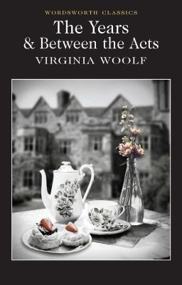 Cover: 9781840226812 | The Years / Between the Acts | Virginia Woolf | Taschenbuch | 2012