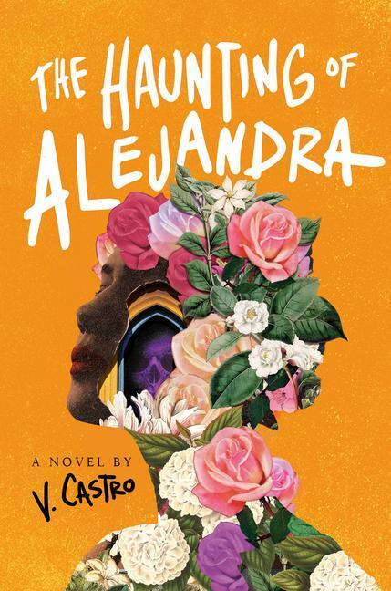 Cover: 9780593499696 | The Haunting of Alejandra | A Novel | V. Castro | Buch | Englisch