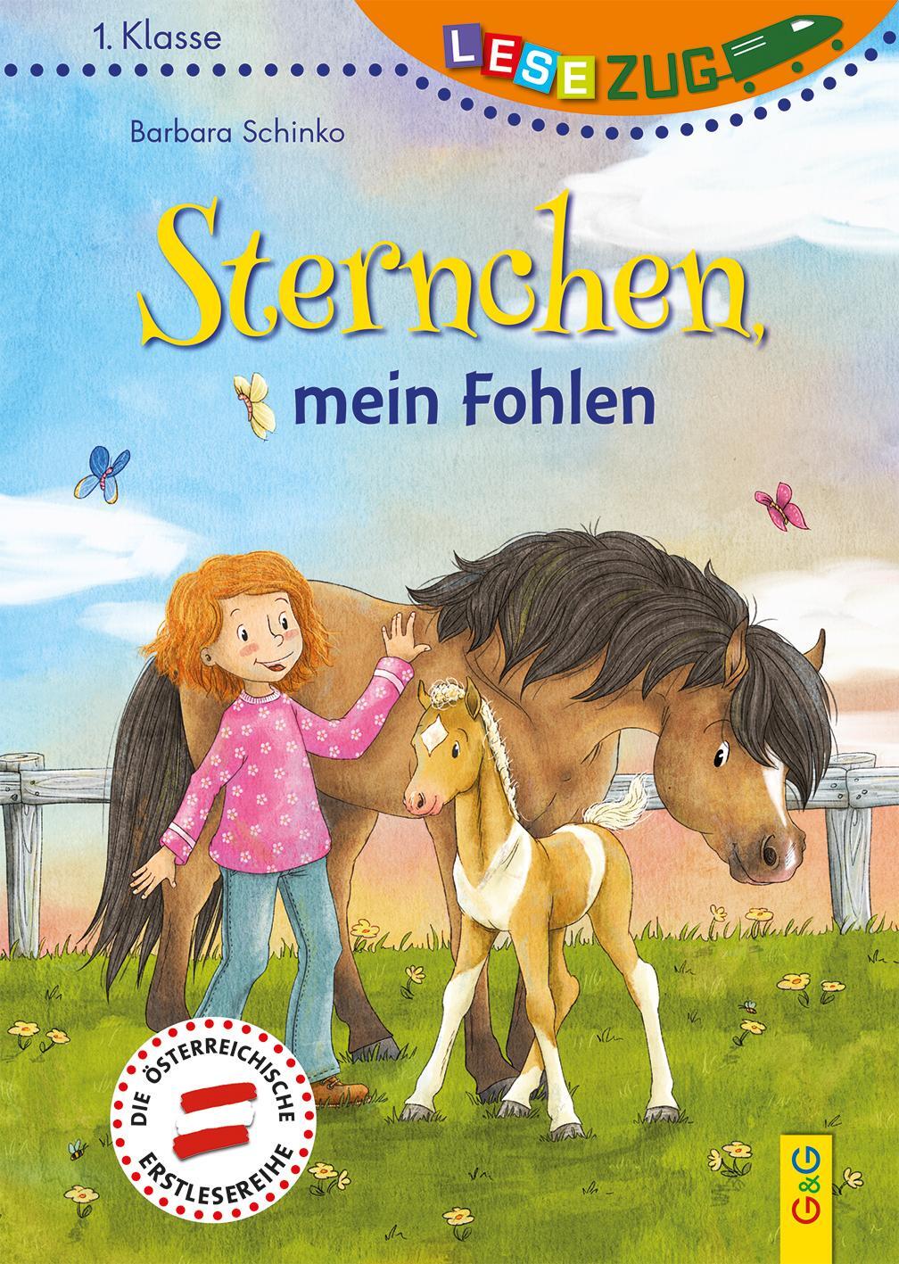 Cover: 9783707423532 | LESEZUG/1. Klasse: Sternchen, mein Fohlen | Barbara Schinko | Buch