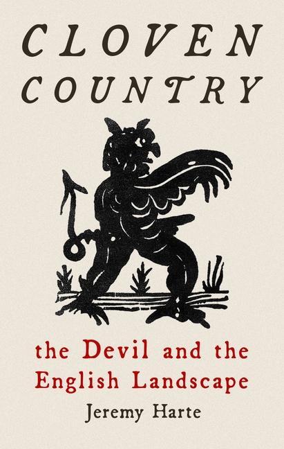 Cover: 9781789146509 | Cloven Country | The Devil and the English Landscape | Jeremy Harte