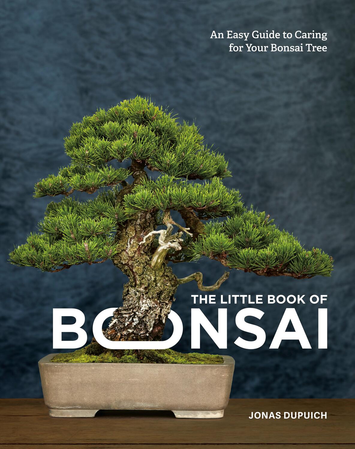 Cover: 9780399582592 | The Little Book of Bonsai | Jonas Dupuich | Buch | Englisch | 2020