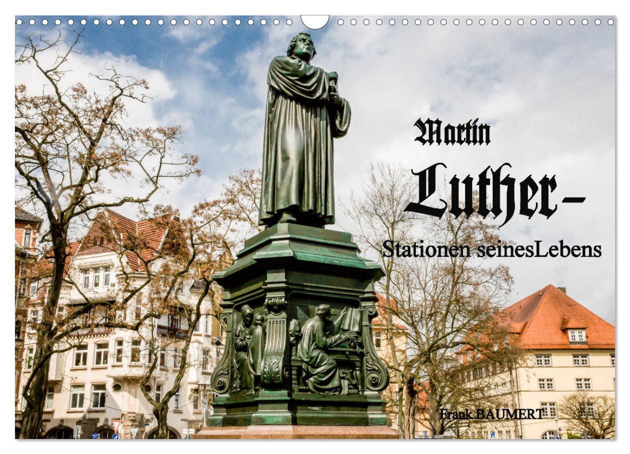 Cover: 9783435460847 | Martin Luther - Stationen seines Lebens (Wandkalender 2025 DIN A3...