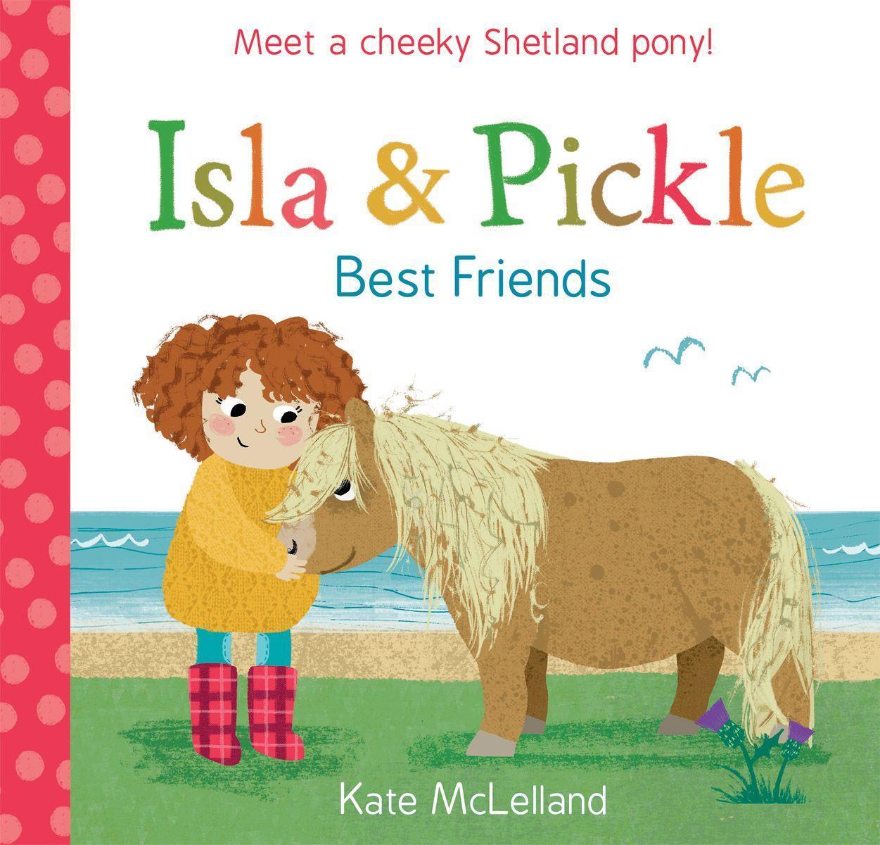 Cover: 9781782504214 | Isla and Pickle: Best Friends | Best Friends | Kate McLelland | Buch