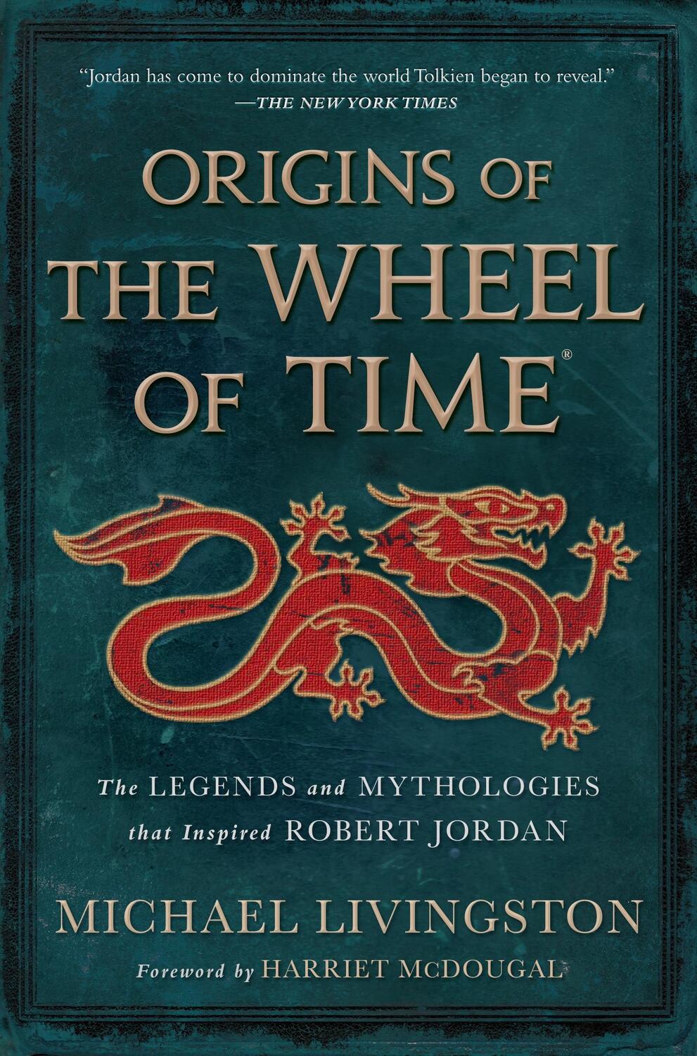 Cover: 9781250860521 | Origins of The Wheel of Time | Michael Livingston | Buch | XVII | 2022