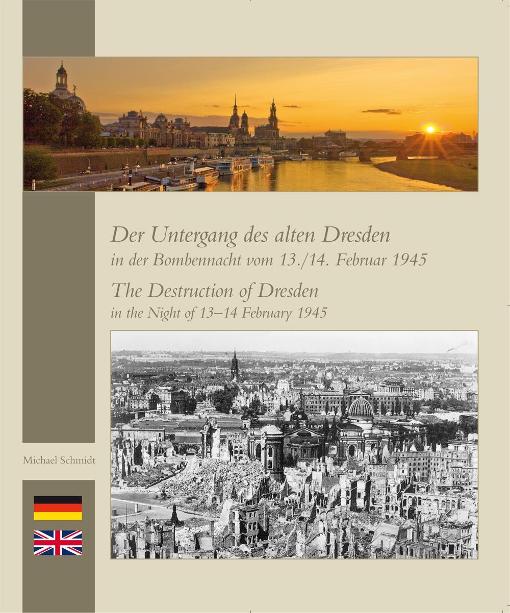 Cover: 9783947028092 | Der Untergang des alten Dresden in der Bombennacht vom 13./14....