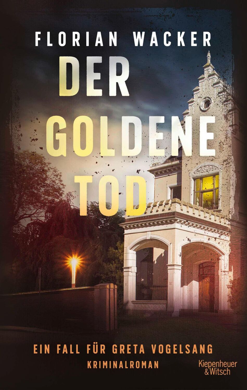 Cover: 9783462003468 | Der goldene Tod | Ein Fall für Greta Vogelsang | Florian Wacker | Buch