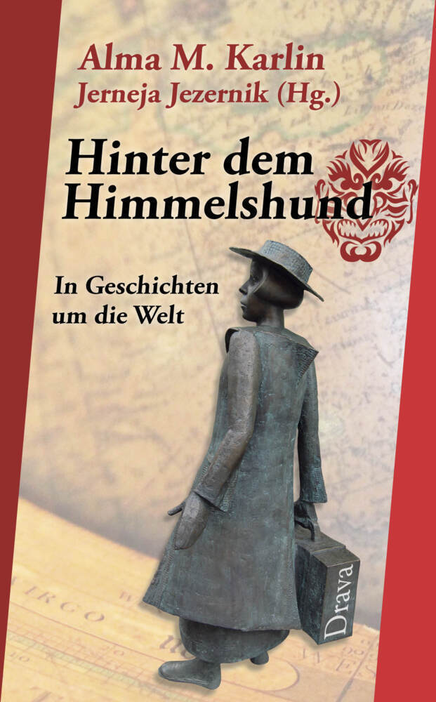 Cover: 9783991380054 | Hinter dem Himmelshund | In Geschichten um die Welt | Alma M. Karlin