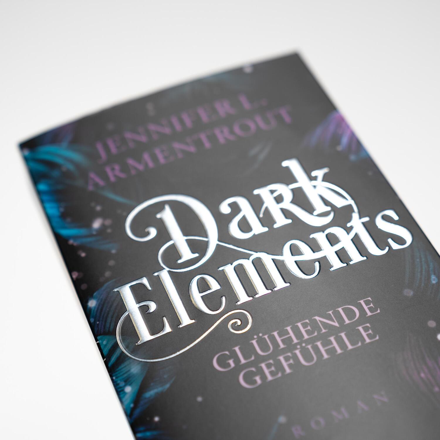 Bild: 9783365004739 | Dark Elements 4 - Glühende Gefühle | Jennifer L. Armentrout | Buch