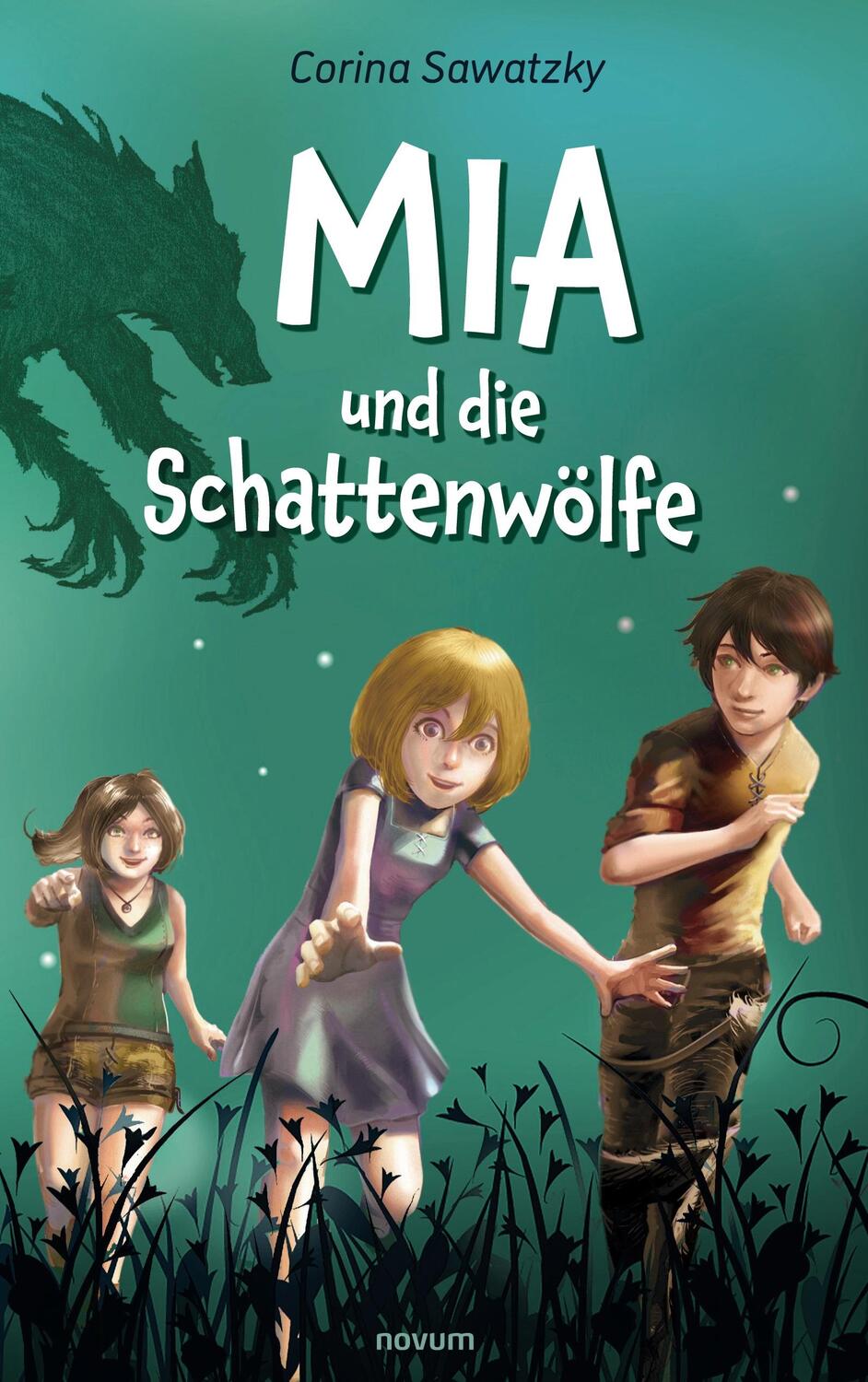 Cover: 9783991076926 | Mia und die Schattenwölfe | Corina Sawatzky | Taschenbuch | Novum