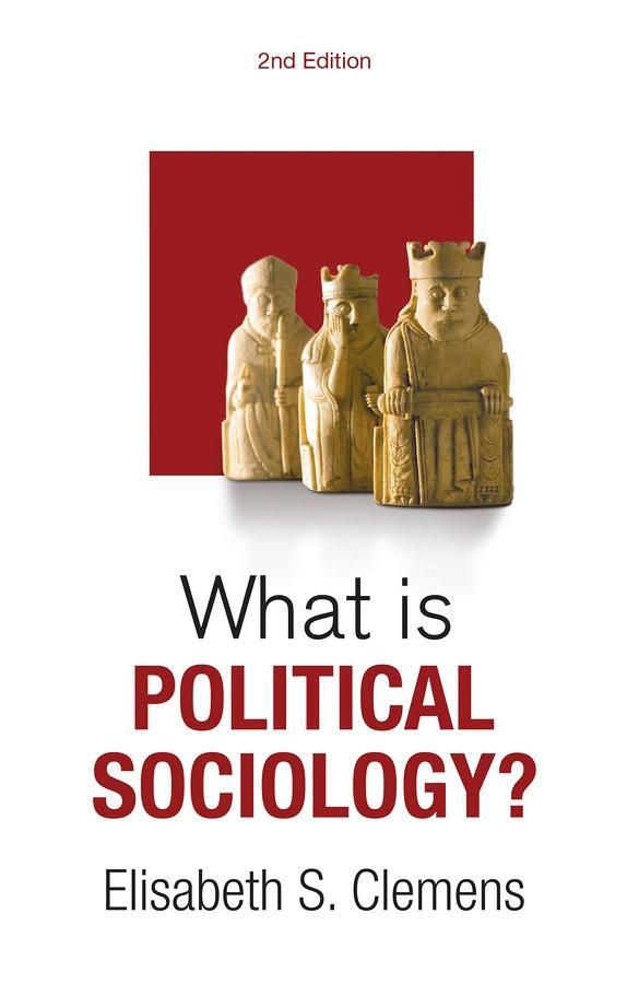 Cover: 9781509561902 | What Is Political Sociology? | Elisabeth S Clemens | Taschenbuch