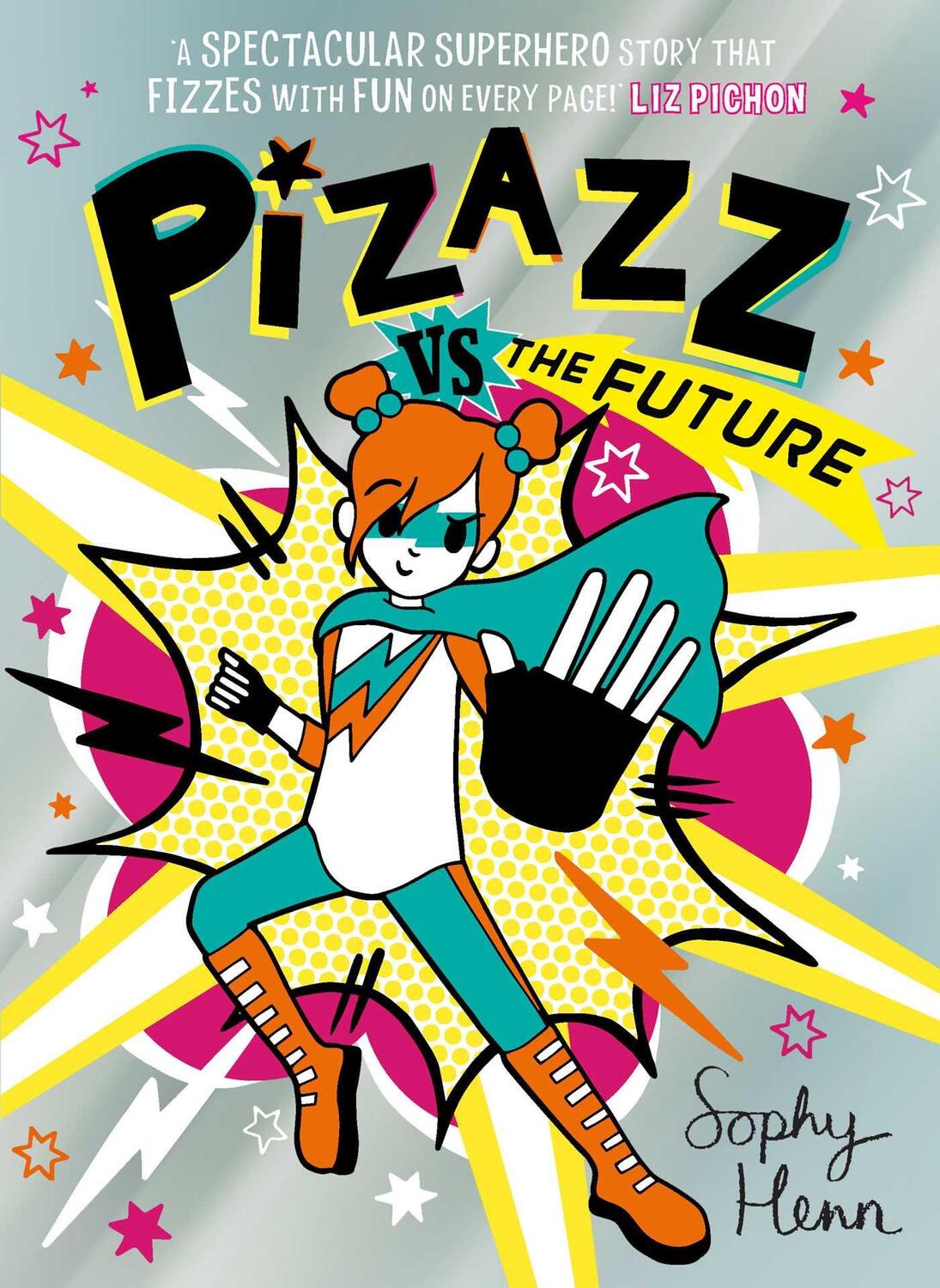 Cover: 9781398505865 | Pizazz vs The Future | Sophy Henn | Taschenbuch | Pizazz | Englisch
