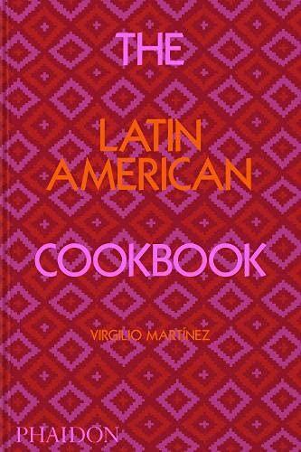 Cover: 9781838663124 | The Latin American Cookbook | Virgilio Martinez (u. a.) | Buch | 2021