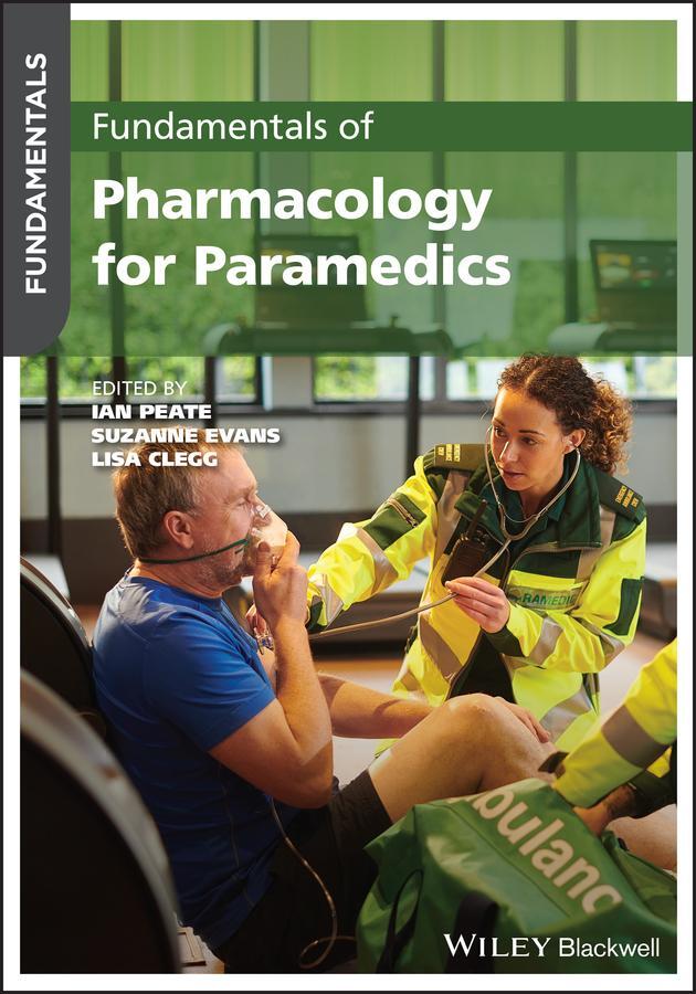 Cover: 9781119724285 | Fundamentals of Pharmacology for Paramedics | Ian Peate (u. a.) | Buch