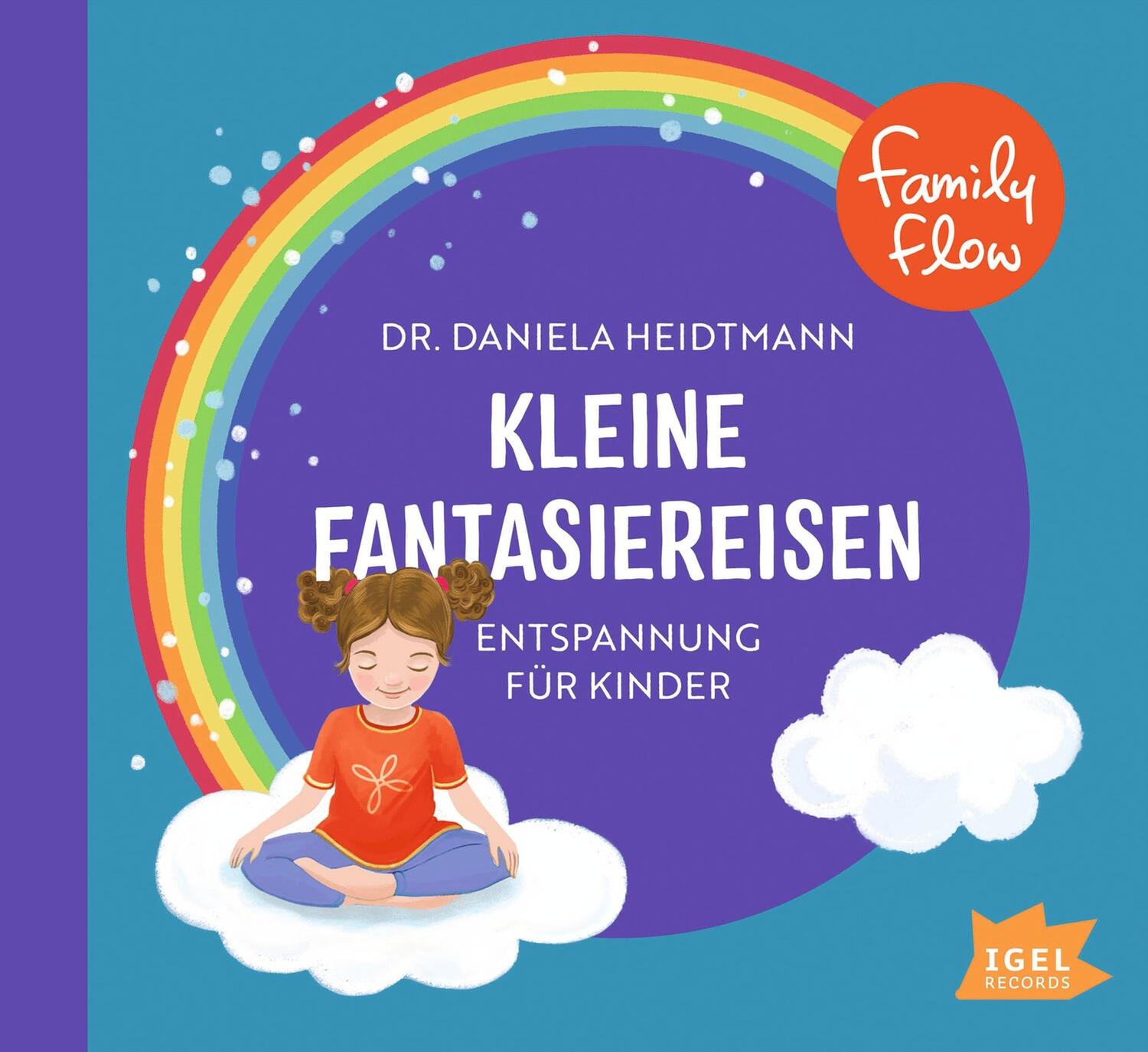 Cover: 9783731312925 | FamilyFlow. Kleine Fantasiereisen | Entspannung für Kinder | Heidtmann