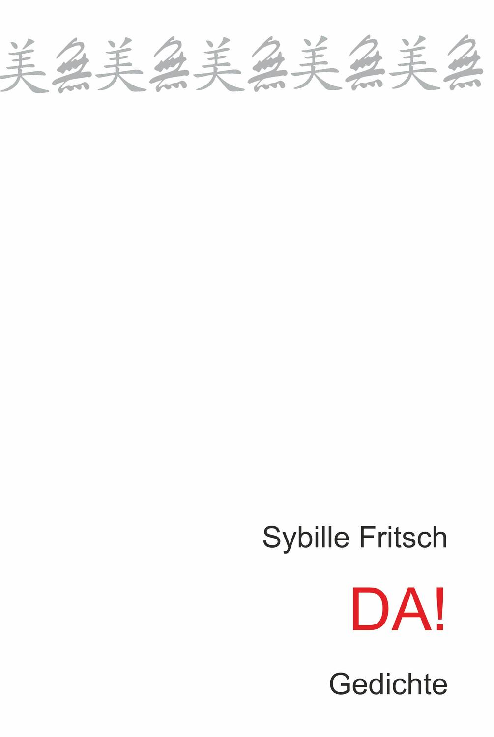 Cover: 9783866859746 | DA! | Gedichte | Sybille Fritsch | Taschenbuch | 116 S. | Deutsch