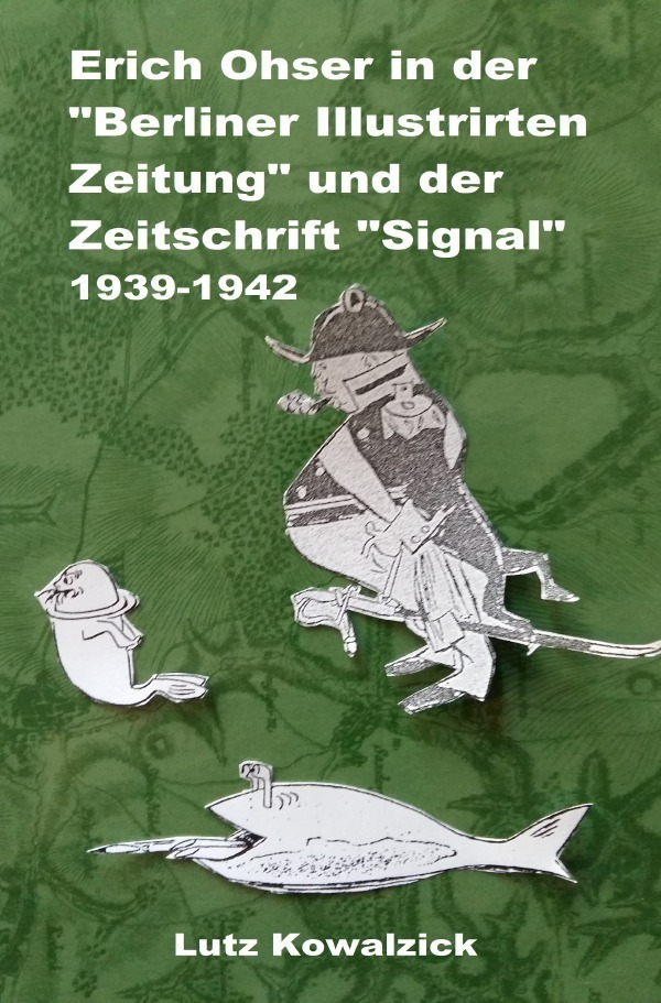 Cover: 9783757520335 | Erich Ohser in der "Berliner Illustrirten Zeitung" und der...