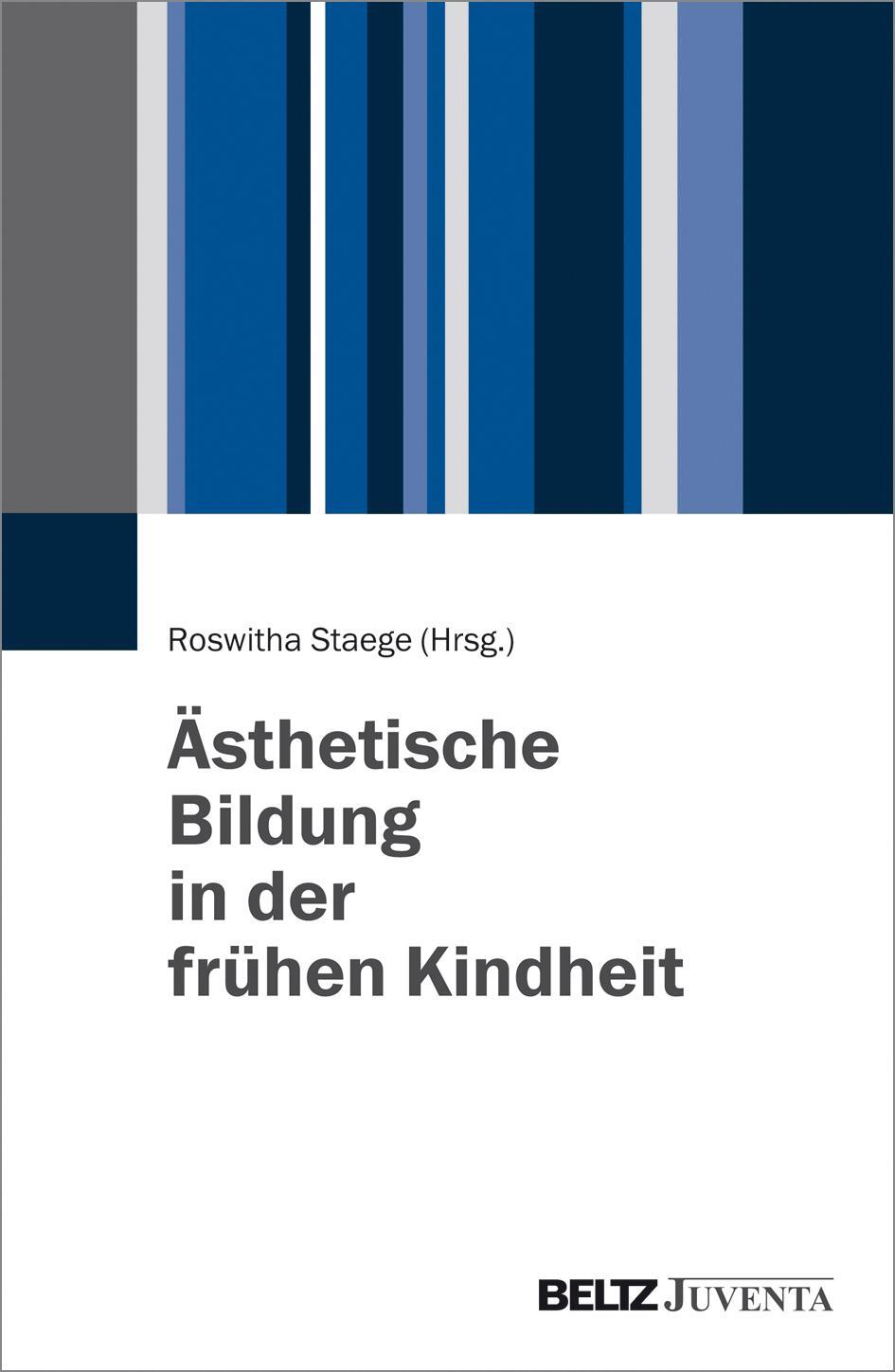 Cover: 9783779933779 | Ästhetische Bildung in der frühen Kindheit | Roswitha Staege | Buch