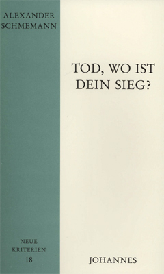 Cover: 9783894114275 | Tod, wo ist dein Sieg? | Alexander Schmemann | Taschenbuch | 124 S.