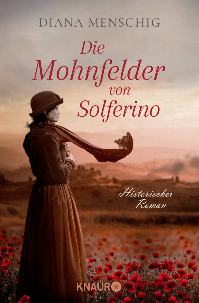 Cover: 9783426521687 | Die Mohnfelder von Solferino | Historischer Roman | Diana Menschig
