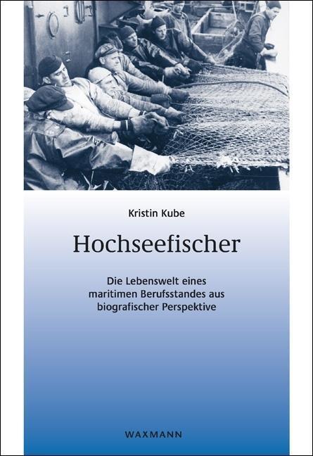 Cover: 9783830929413 | Hochseefischer | Kristin Kube | Taschenbuch | 424 S. | Deutsch | 2013