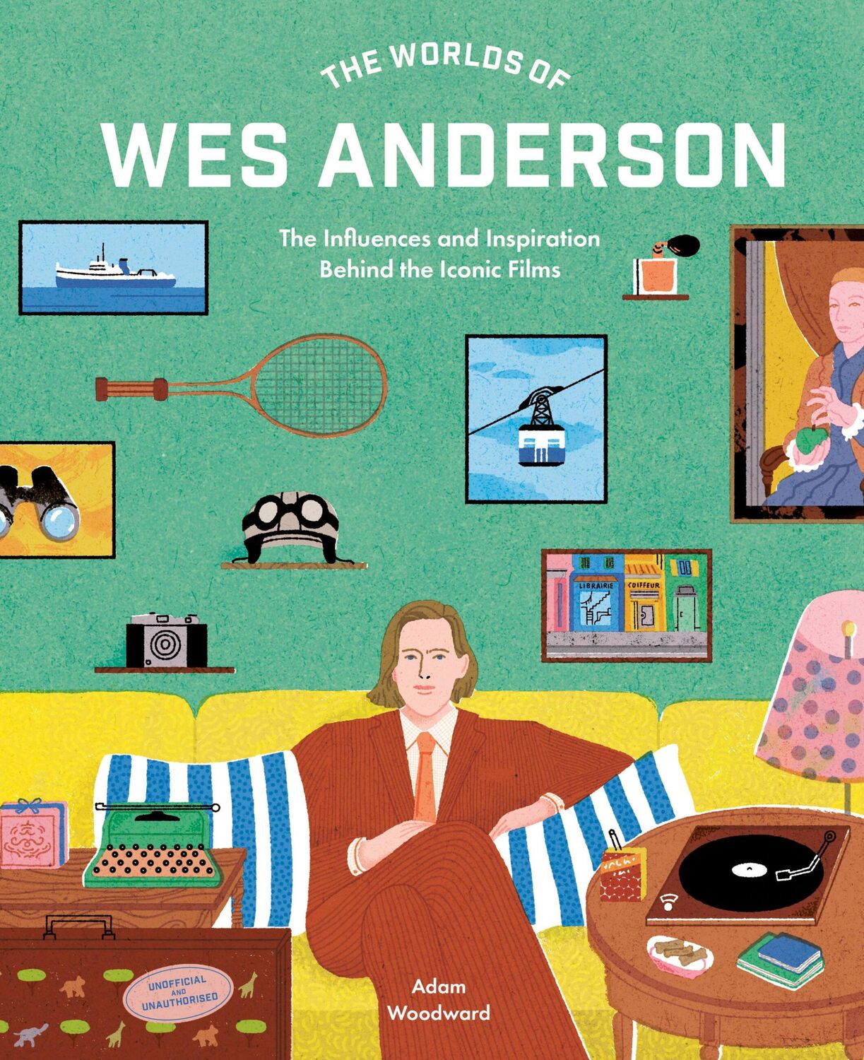 Cover: 9780711282162 | The Worlds of Wes Anderson | Adam Woodward | Buch | 208 S. | Englisch