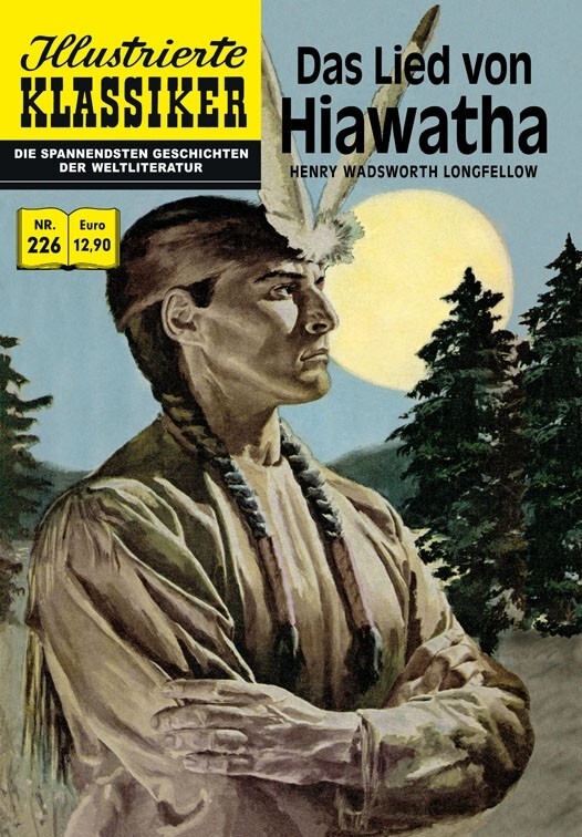 Cover: 9783944971285 | Das Lied von Hiawatha | Illustrierte Klassiker 226 | Longfellow | 2015