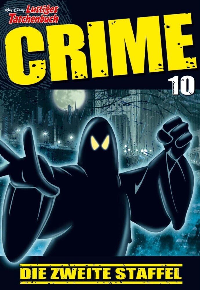 Cover: 9783841325266 | Lustiges Taschenbuch Crime. Nr.10 | Walt Disney | Taschenbuch | 320 S.