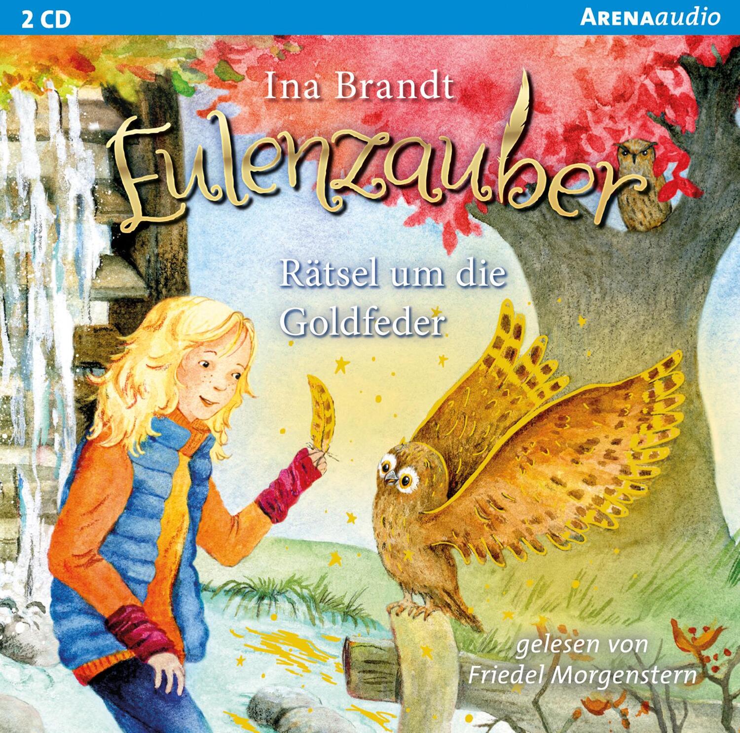 Cover: 9783401240428 | Eulenzauber 05. Rätsel um die Goldfeder | Ina Brandt | Audio-CD | 2016