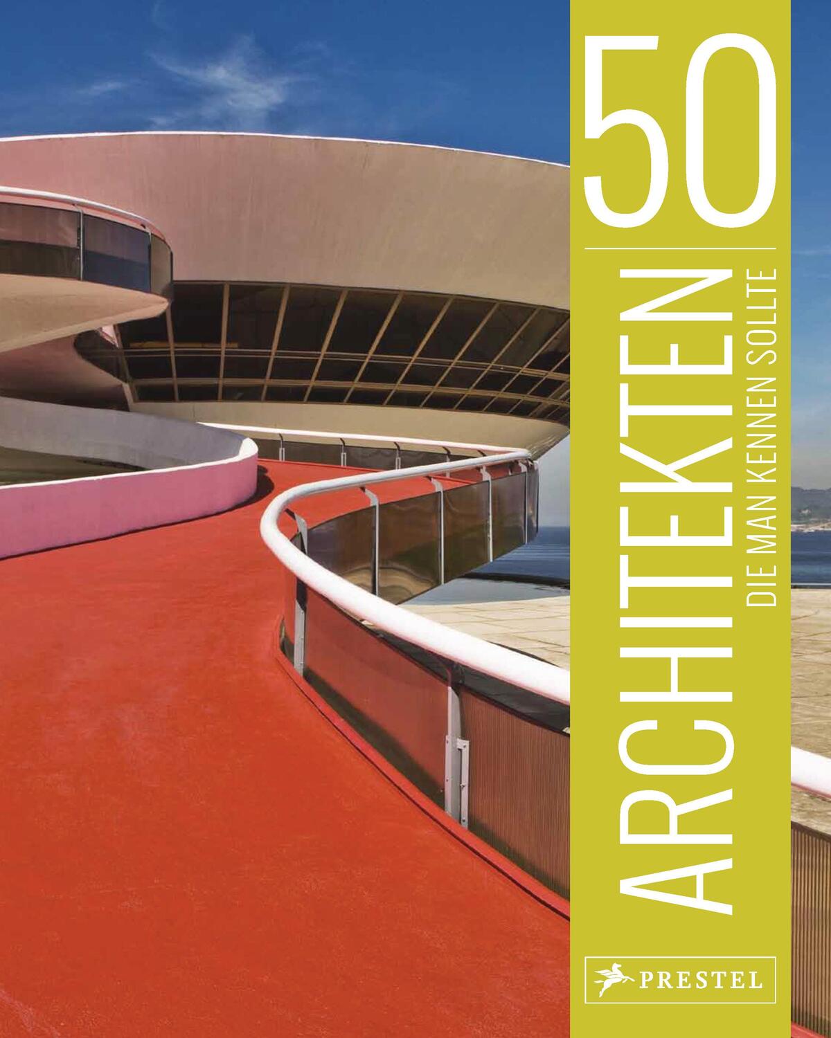 Cover: 9783791383392 | 50 Architekten, die man kennen sollte | Isabel Kuhl (u. a.) | Buch