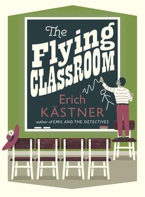 Cover: 9781782690566 | The Flying Classroom | Erich Kästner | Taschenbuch | 160 S. | Englisch