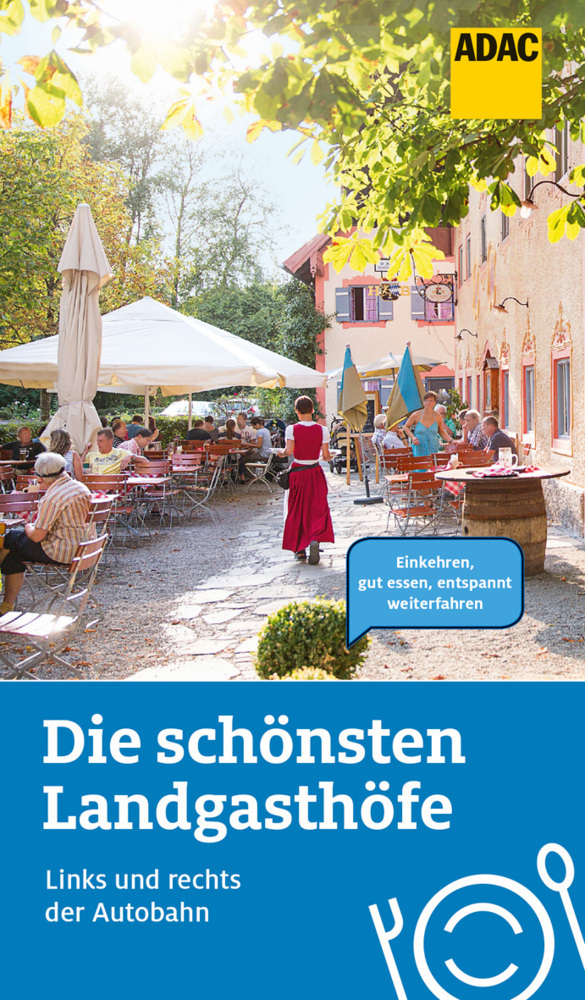 Cover: 9783956895173 | ADAC Reiseführer Die schönsten Landgasthöfe links und rechts der...