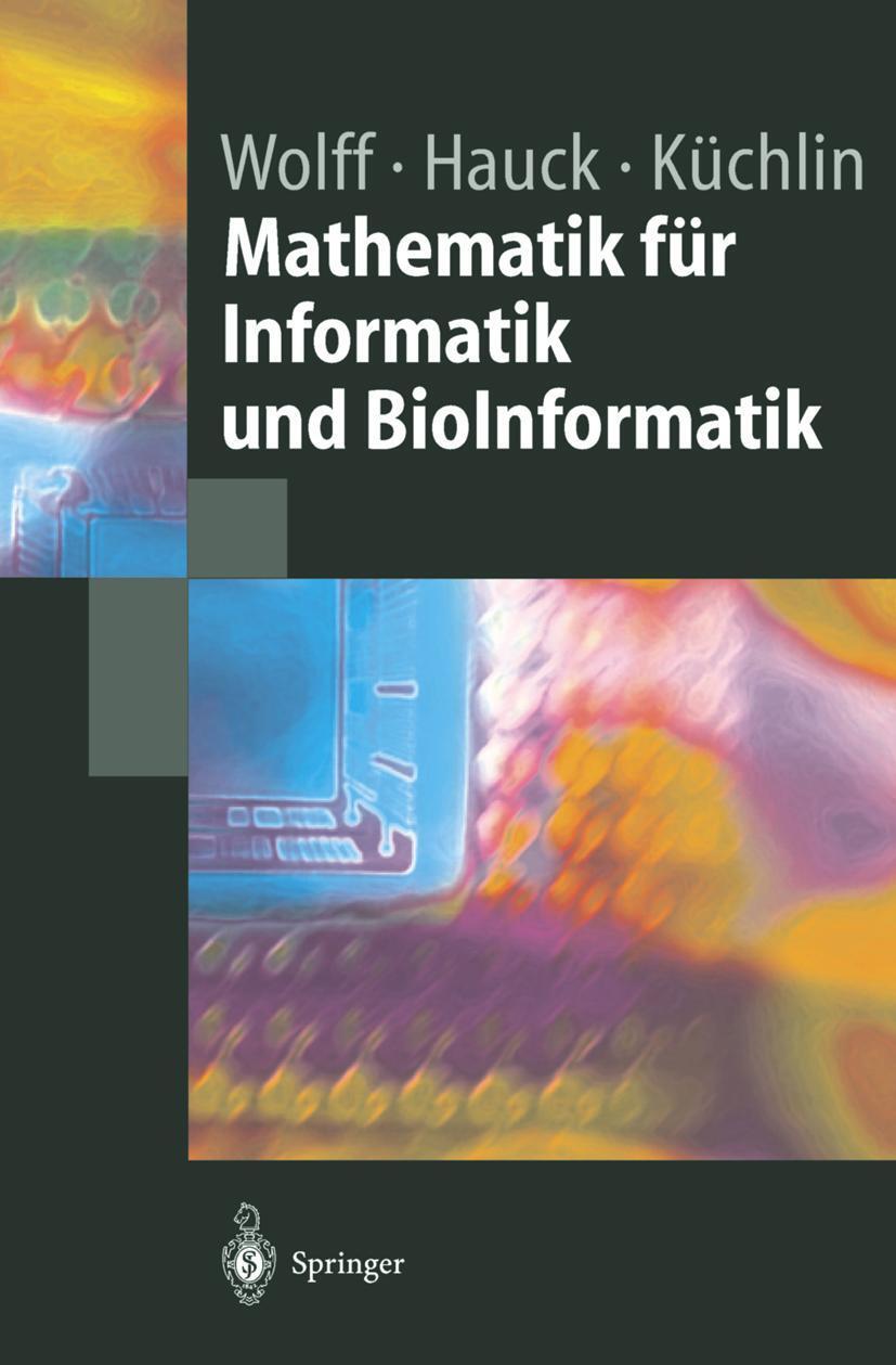 Cover: 9783540205210 | Mathematik für Informatik und Bioinformatik | Manfred Wolf (u. a.)