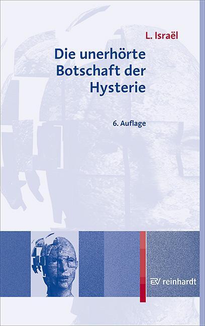 Cover: 9783497029617 | Die unerhörte Botschaft der Hysterie | Lucien Israel | Taschenbuch