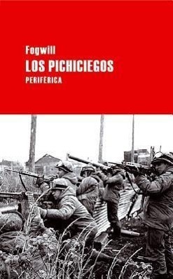 Cover: 9788492865109 | Los Pichiciegos | Fogwill | Taschenbuch | Largo Recorrido | Spanisch