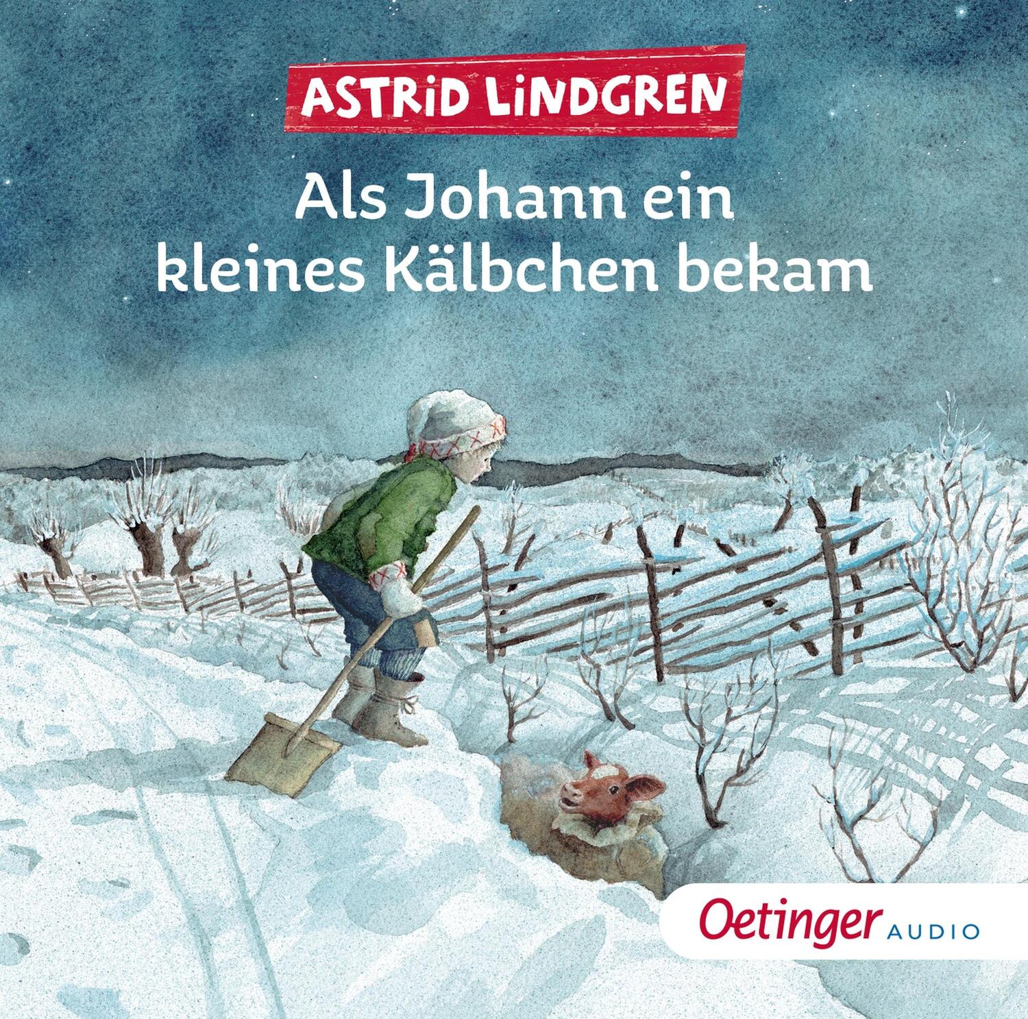 Cover: 9783837392067 | Als Johann ein kleines Kälbchen bekam | Astrid Lindgren | Audio-CD