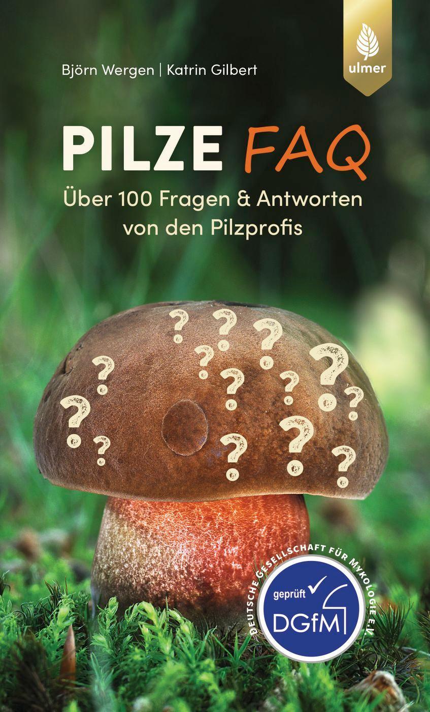 Cover: 9783818618735 | Pilze FAQ | Über 100 Fragen & Antworten von den Pilzprofis | Buch