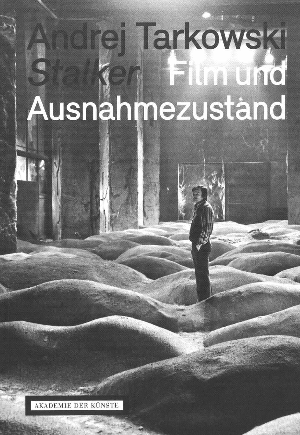 Cover: 9783883312439 | Andrej Tarkowski. Stalker | Film und Ausnahmezustand | Klauß (u. a.)