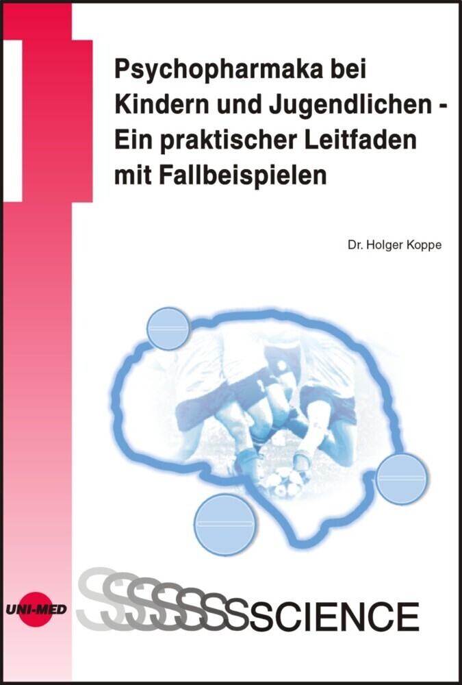 Cover: 9783837412918 | Psychopharmaka bei Kindern und Jugendlichen - Ein praktischer...