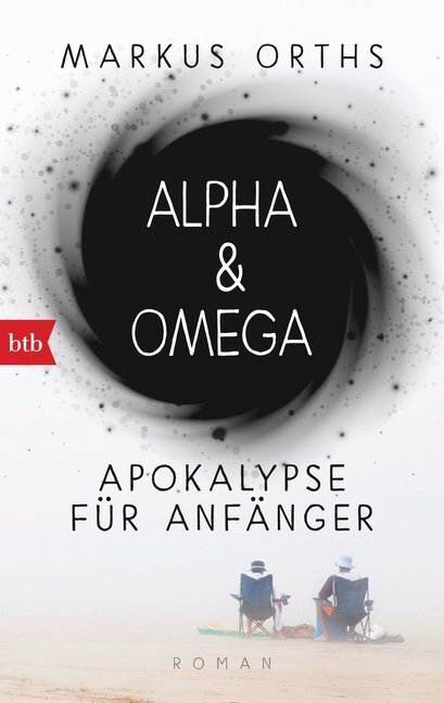 Cover: 9783442713646 | Alpha &amp; Omega | Apokalypse für Anfänger Roman | Markus Orths | Buch