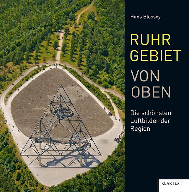 Cover: 9783837522150 | Ruhrgebiet von oben | Die schönsten Luftbilder der Region | Blossey