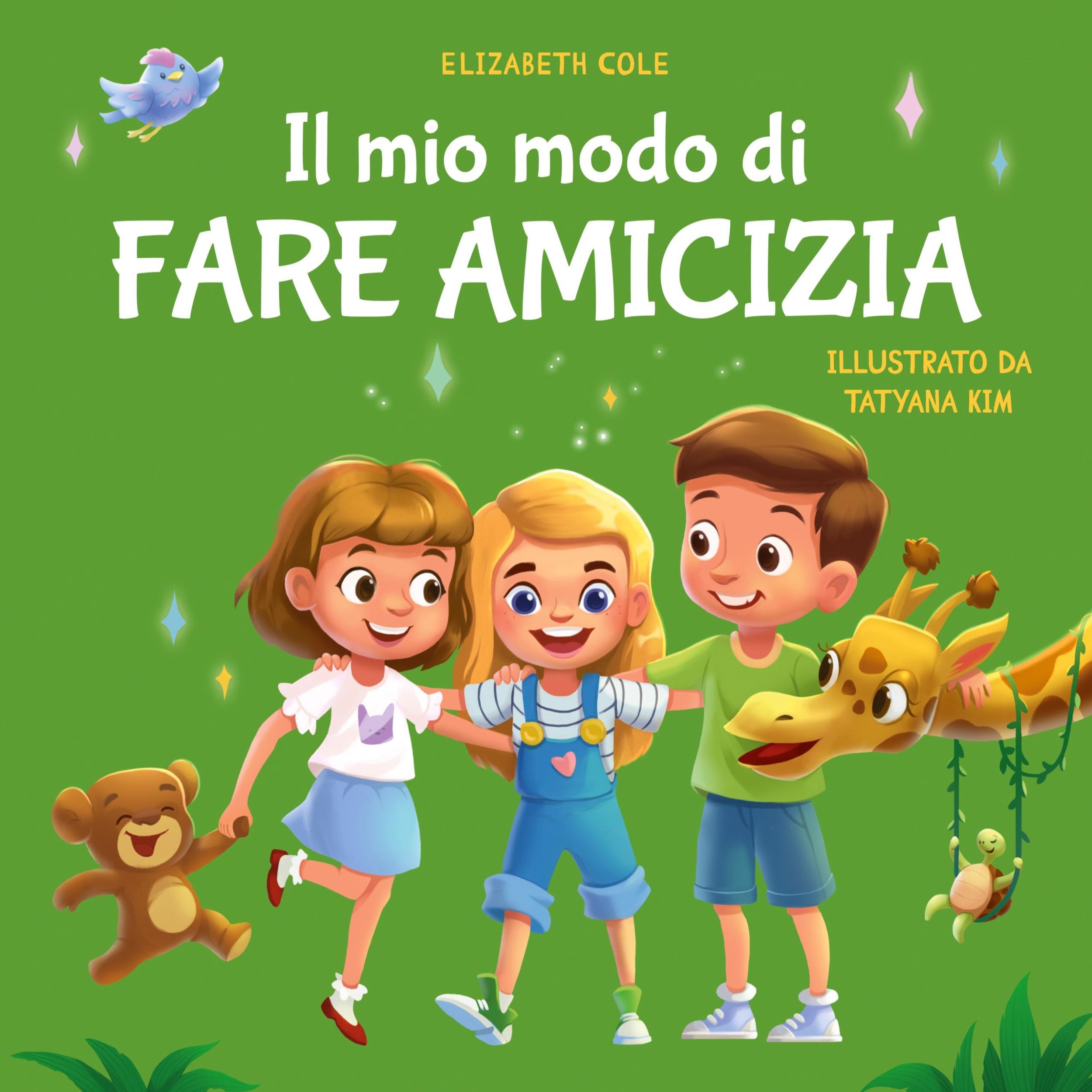 Cover: 9781957457512 | Il mio modo di fare amicizia | Elizabeth Cole | Taschenbuch | 2023