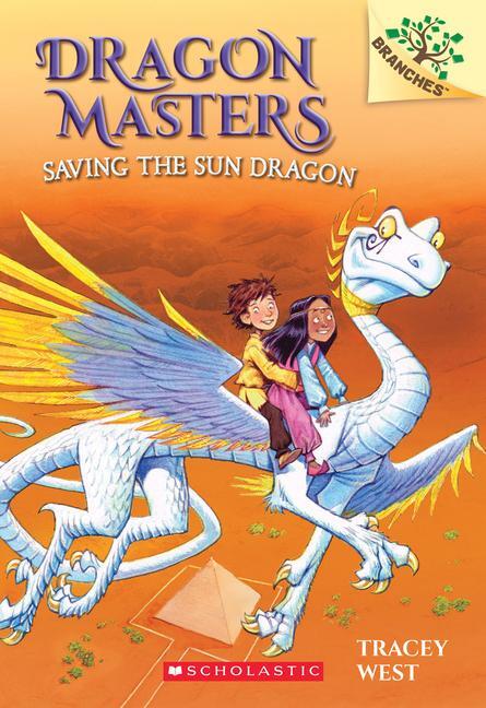 Cover: 9780545646253 | Saving the Sun Dragon: A Branches Book (Dragon Masters #2) | Volume 2