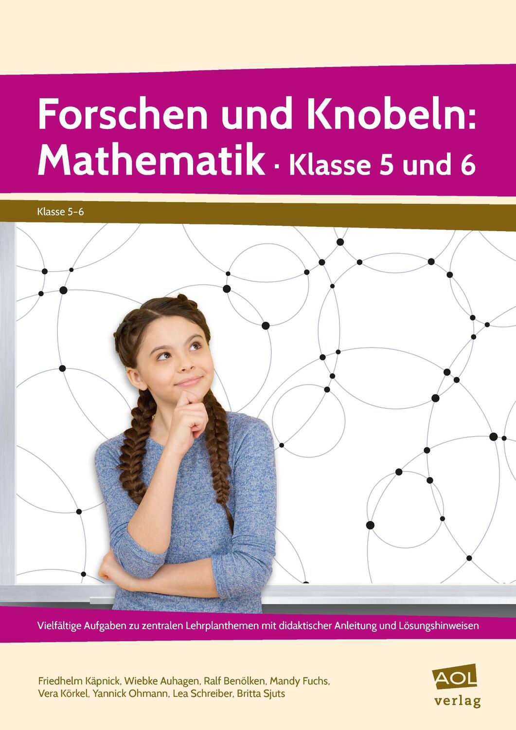 Cover: 9783403106852 | Forschen und Knobeln: Mathematik - Klasse 5 und 6 | Friedhelm Käpnick