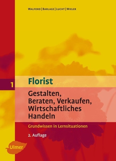 Cover: 9783800112456 | Florist 1 | Ursula Walford (u. a.) | Buch | Deutsch | 2008
