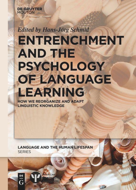 Cover: 9783110634891 | Entrenchment and the Psychology of Language Learning | Schmid | Buch